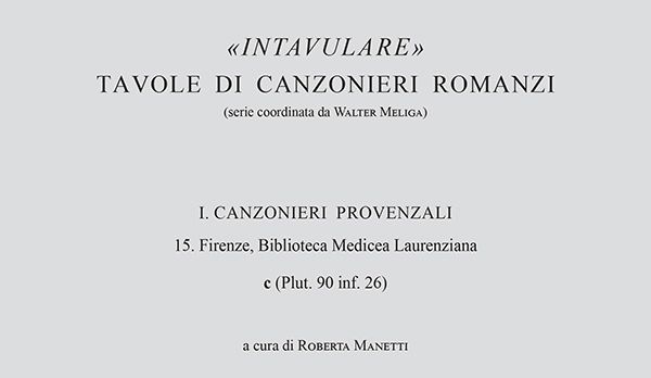 «INTAVULARE». Tavole di canzonieri romanzi